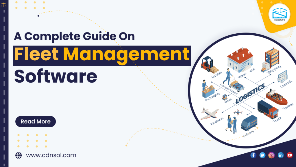 A Complete Guide On Fleet Management Software