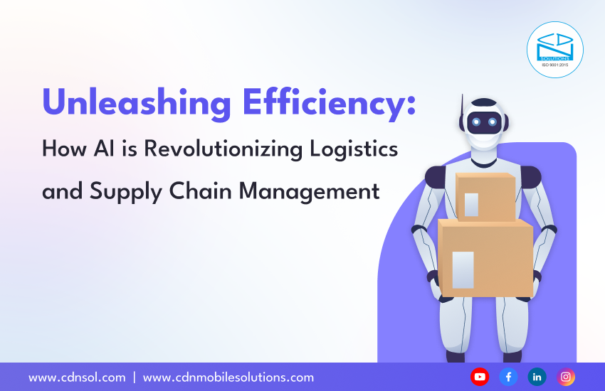 How AI is revolutionizing logistics and supply chain management