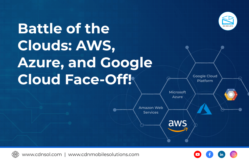 Battle of the Clouds: AWS, Azure, and Google Cloud Face-Off